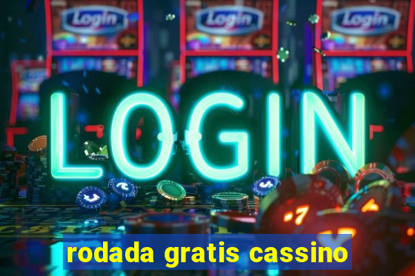 rodada gratis cassino