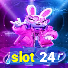 slot 24