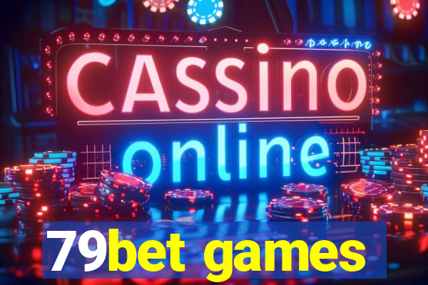 79bet games