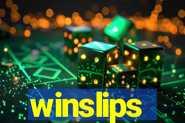 winslips