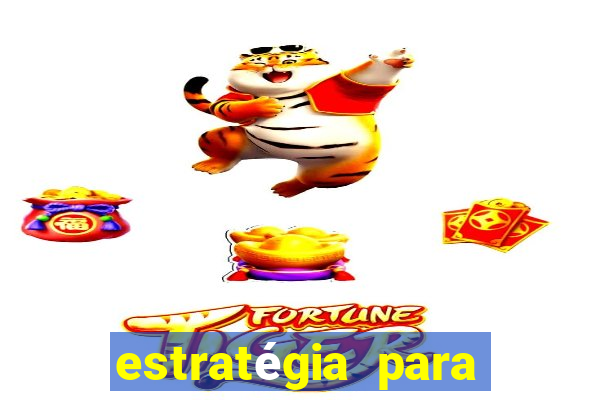 estratégia para ganhar no fortune ox