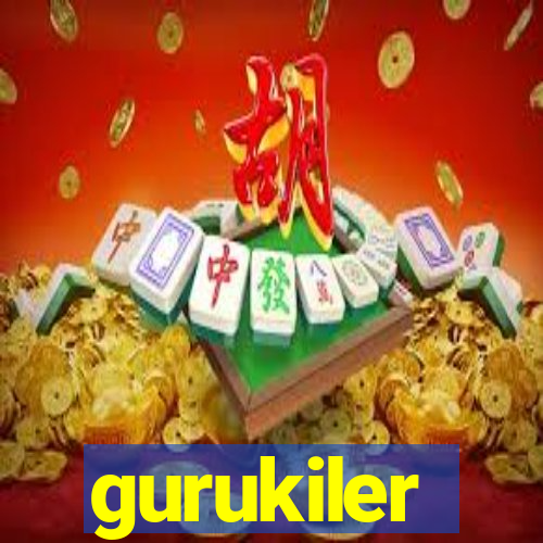 gurukiler