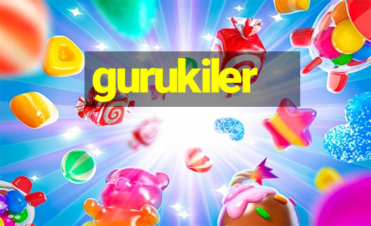 gurukiler