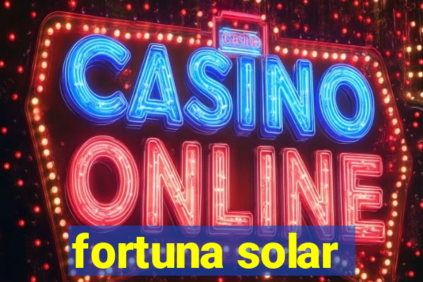 fortuna solar