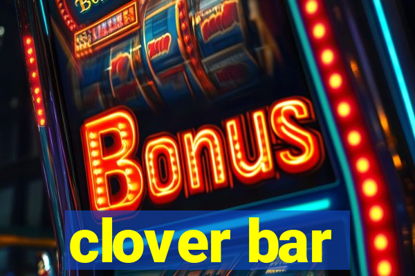 clover bar