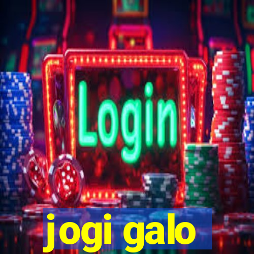 jogi galo