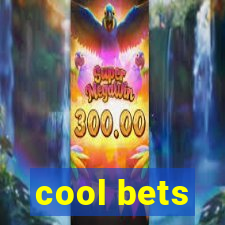 cool bets