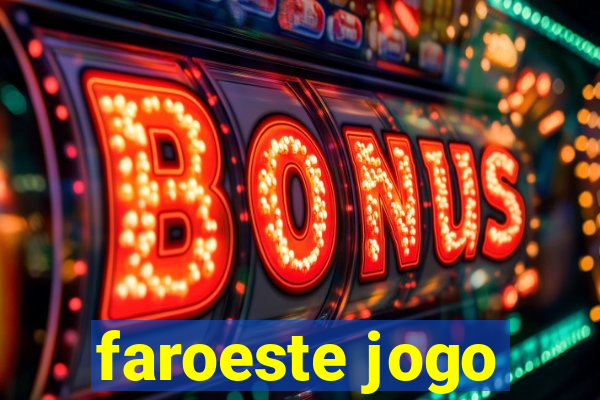 faroeste jogo