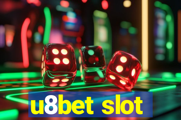 u8bet slot