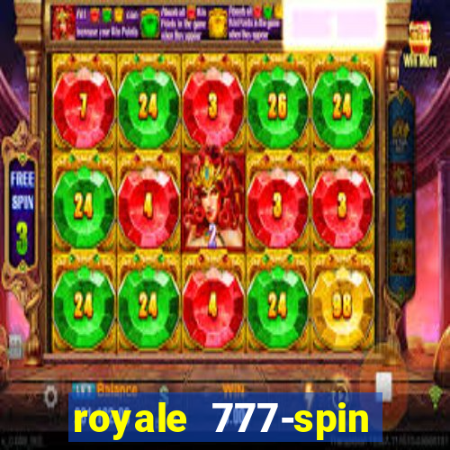 royale 777-spin slot game