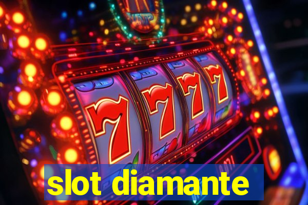 slot diamante