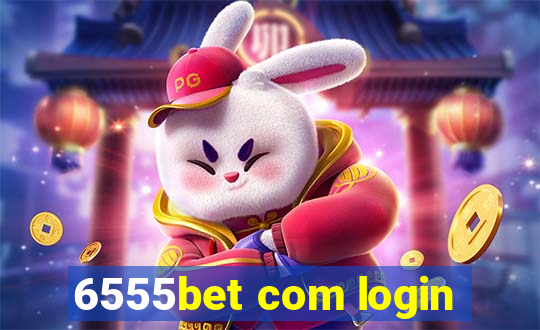 6555bet com login