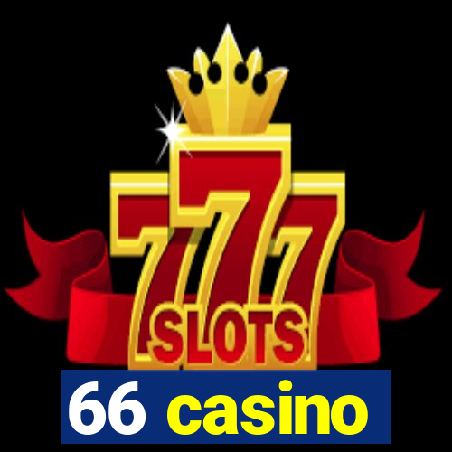 66 casino