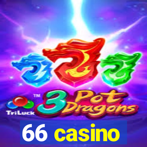 66 casino