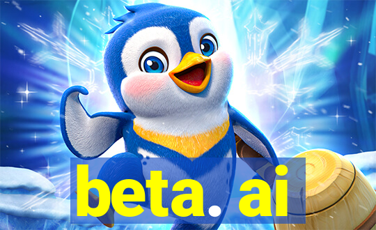 beta. ai