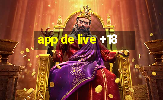 app de live +18