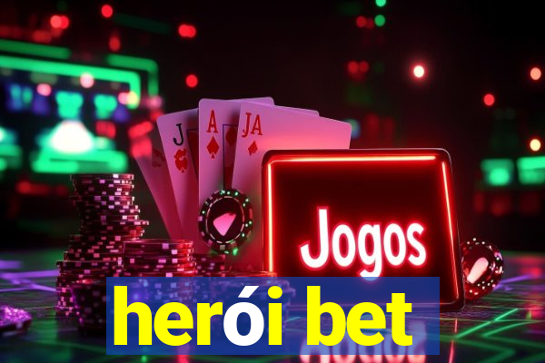 herói bet