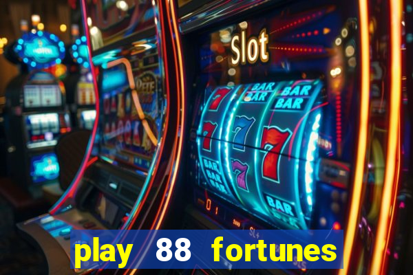 play 88 fortunes slot free game