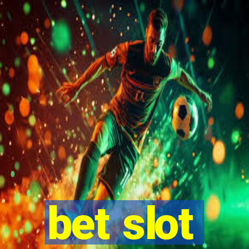 bet slot