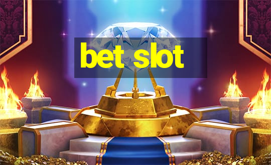 bet slot