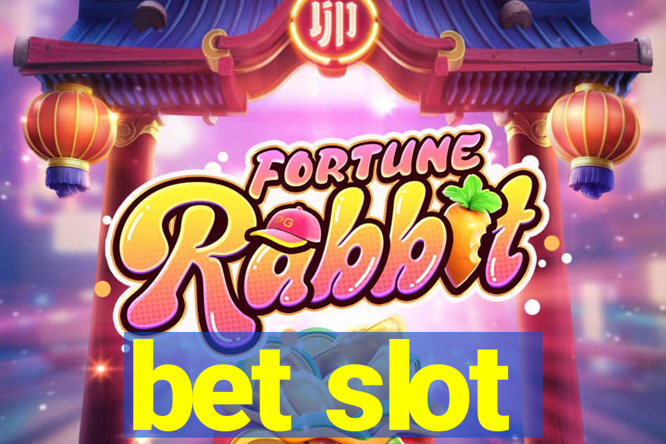 bet slot