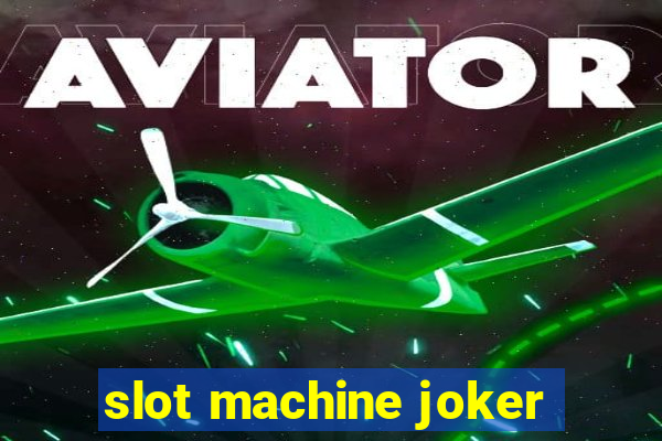 slot machine joker