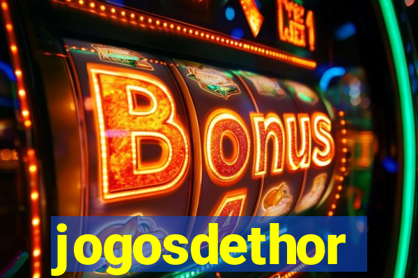 jogosdethor