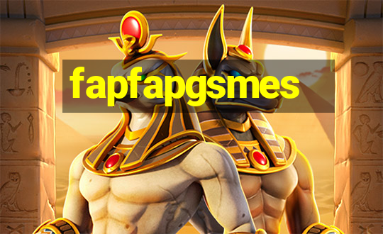 fapfapgsmes