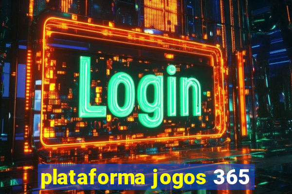 plataforma jogos 365