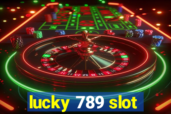 lucky 789 slot