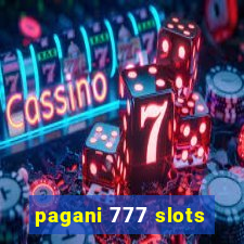 pagani 777 slots