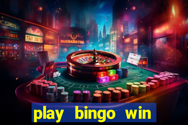 play bingo win real money