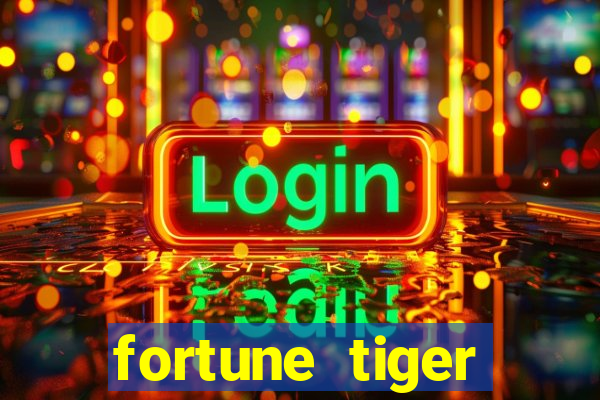 fortune tiger cartas 10x