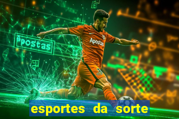 esportes da sorte fortune tiger