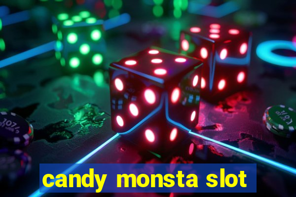 candy monsta slot