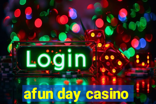 afun day casino