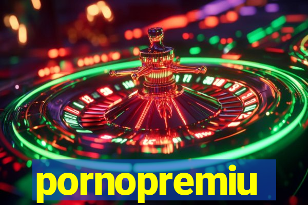 pornopremiu