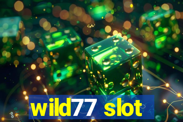 wild77 slot