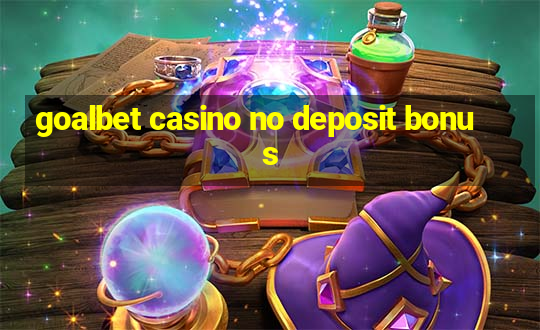 goalbet casino no deposit bonus