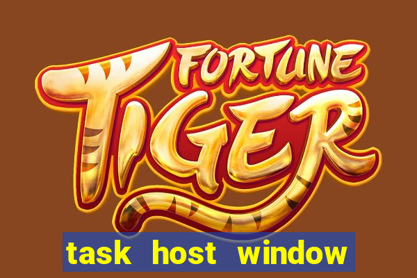 task host window que es