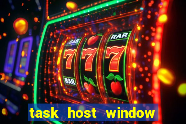 task host window que es