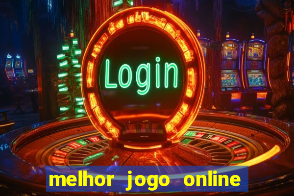 melhor jogo online para ganhar dinheiro