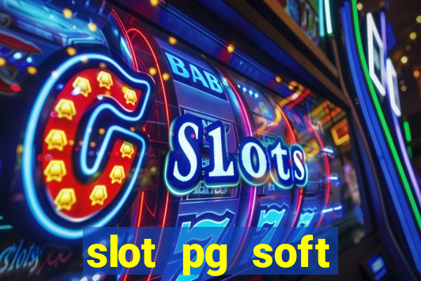 slot pg soft porcentagem prodeval