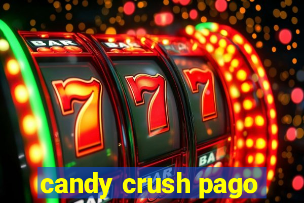 candy crush pago