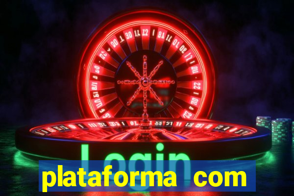 plataforma com b么nus de cadastro gr谩tis