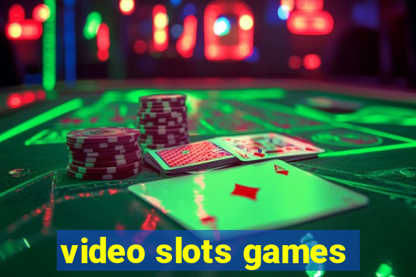 video slots games