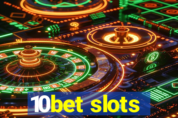 10bet slots