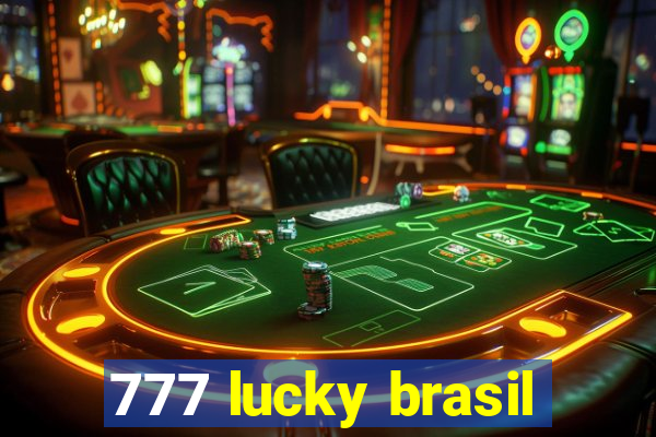 777 lucky brasil