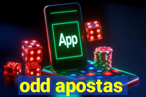 odd apostas