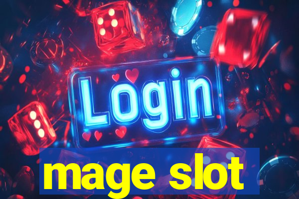 mage slot